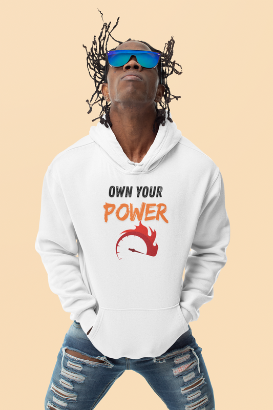 OWN YOU POWER| Hoodie for Men