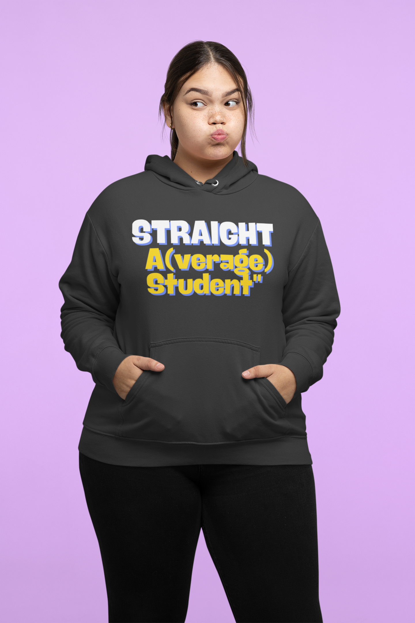 Straight A(verage) Student| Hoodie(Women)